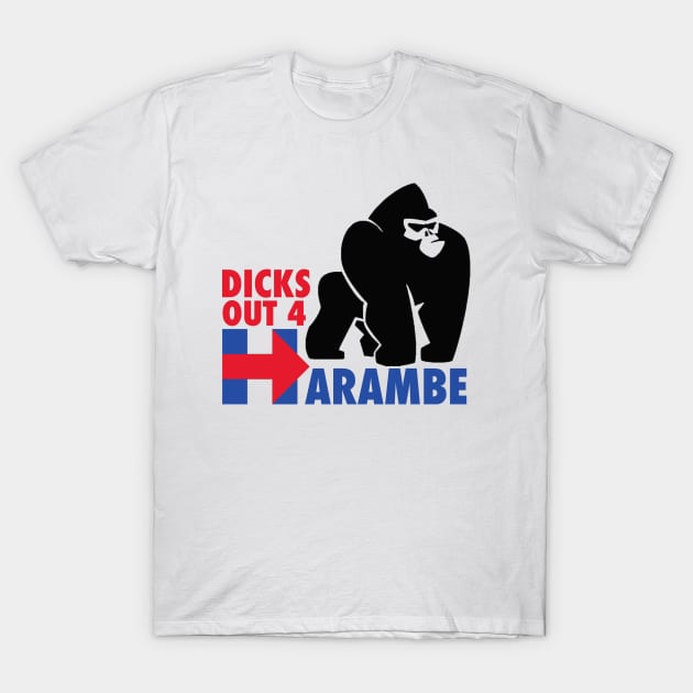 dicks out for harambe T-Shirt by Tainted